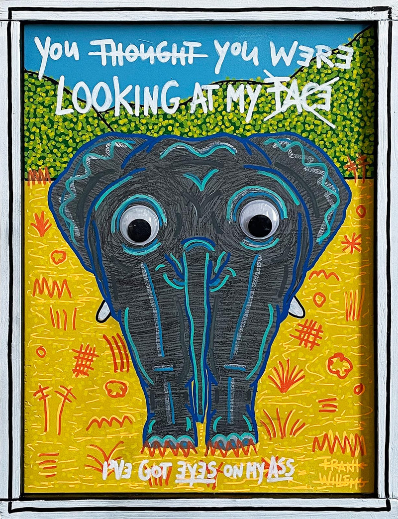 EYES ON MY ASS – WHITE FRAME – Painting